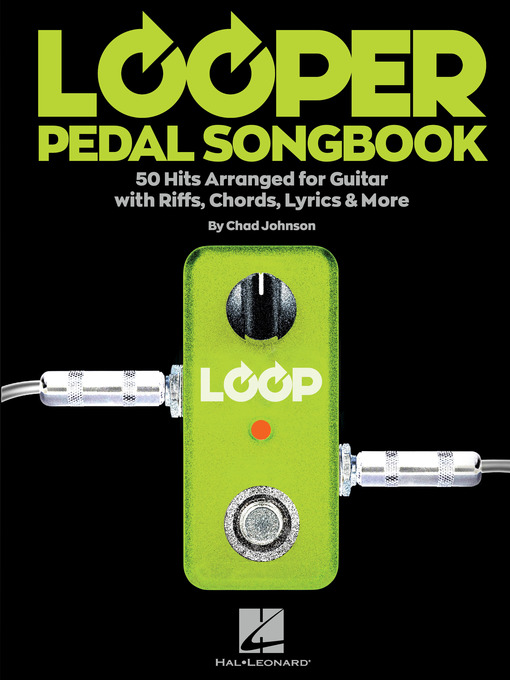 Title details for Looper Pedal Songbook by Hal Leonard Corp. - Available